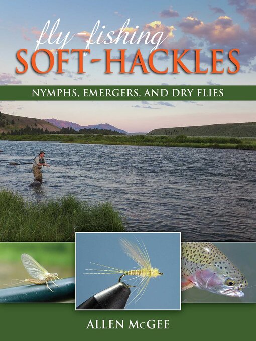 Title details for Fly-Fishing Soft-Hackles by Allen McGee - Available